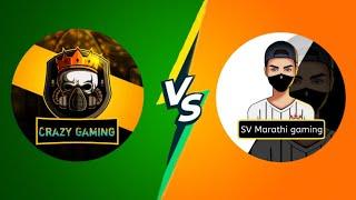 SV Marathi Gaming VS Crazy Gaming.#1v1