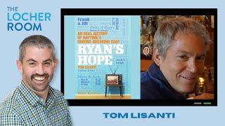 Author Tom Lisanti: Ryan's Hope - An Oral History of Daytime's Groundbreaking Soap