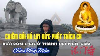 Xá Lợi Đức Phật Thích Ca ở Chùa Pháp Môn | Nơi Duy Nhất Trên Thế Giới Có Xá Lợi Ngón Tay Của Ngài