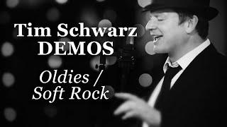 Tim Schwarz - OLDIES/SOFT ROCK DEMO