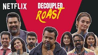 The Ultimate Roast Battle | R Madhavan, Surveen Chawla, @AakashGupta, @TheRahulDua & More | Decoupled