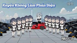 Xuyên Không Làm Phản Diện | Full 1 - 5 | SaVietsub