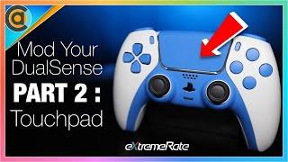 HOW TO: Step By Step Guide Custom PS5 DualSense Touchpad with ExtremeRate