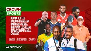 LIVE CROWN SPORTS:KOCHA UCHEBE HAOGOPI YANGA YA GAMONDI/ AZAM INAWASUBIRIA YANGA CHAMAZI