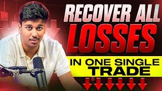 Recover ALL Your LOSSES in 1 Trade in FOREX