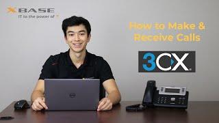 How to Make and Receive Calls with 3CX | 3CX Basics