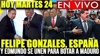 ¡ULTIMA HORA!ALIANZA MUNDIAL" FELIPE GONZALES Y ESPAÑA CONSPIRAN CON EDMUNDO PARA DERROCAR A MADURO