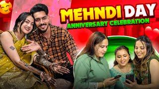 MEHNDI DAY ️ | ANNIVERSARY CELEBRATION ️