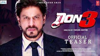 Don 3 | The Final Chapter | 31 Interesting Facts | Shah Rukh khan | Priyanka Chopra | Upcoming |2022