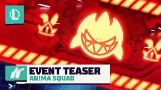 Anima Squad 2024 | Official Event Teaser - League of Legends