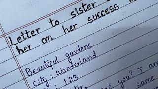 How to write a letter | Write a letter to sister congratulating her on her success in exams | Easy