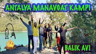 Antalya Manavgat Kamp Macerası ve Balık Avı / Wild Camping and Fishing  in Turkey Antalya Manavgat