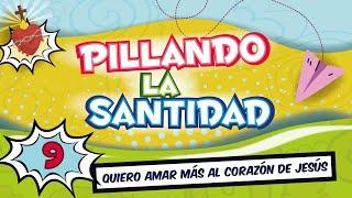 Pillando la Santidad: Quiero amar más al Corazón de Jesús