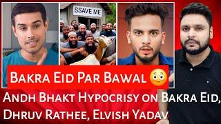 Bakra Eid | Andh Bhakt Hypocrisy | Dhruv Rathee | Elvish Yadav Trolled | Mr Reaction Wala