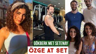 Gökberk demirci Met Setenay Suer !Özge yagiz at Set