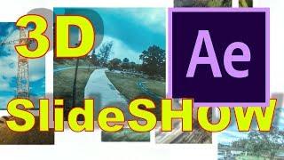 Как сделать 3D слайд шоу в Афтер эффект 3D slideshow in after effects tutorial