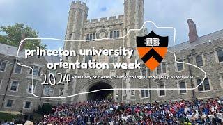 princeton university orientation week 2024 + more ⊹‧₊˚️ first day of classes, clash of colleges