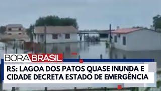 Lagoa dos Patos chega próximo da cota de inundação no RS | Bora Brasil