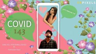 COVID 143 - IPHONE SHORT FILM 2020 | STAY HOME - STAY SAFE | Narendran Alwar | F 5 P I X E L S