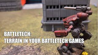 Battletech: Terrain in your Battletech Games