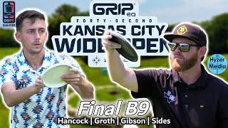 DGPT Q-Series |  Kansas City Wide Open | Final B9 | Hancock, Groth, Gibson, Sides