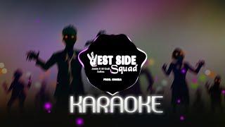 Karaoke Westside Squad (Remix version)- Jombie, Dế Choắt, Endless