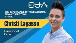 The Importance of Professional Tenant Selection by  SJA