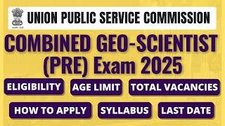 UPSC Geo-Scientist Exam 2025 | Eligibility | Last Date | Fees | Exam Schedule | All 'Bout Chemistry