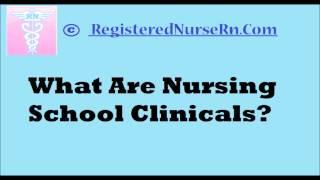 What Are Clinicals in Nursing School?