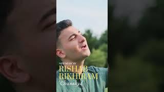 Chanakya - Rishab Rikhiram [Out Now]