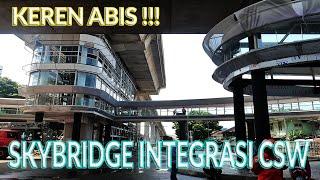 GREBEK PEMBANGUNAN SKYBRIDGE CSW ASEAN TERKONEKSI HALTE TRANSJAKARTA - STASIUN MRT ASEAN | 4K⁶⁰