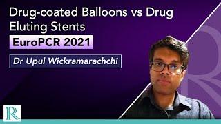 EuroPCR 2021: Drug coated Balloons vs Drug Eluting Stents