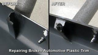 Repairing Broken Automotive Plastic Trim