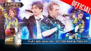 DT Tập Rap bứt phá siêu đỉnh với Thầy Bói Xem Voi | Rap Việt 2023 [LiveStage]