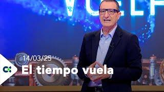 El tiempo vuela | 14/03/25