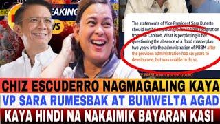 CHIZ EZCUDERRO NAGMAGALING PERO VP SARA RUMESBAK AT BUMWELTA AGAD KAYA HINDI NA NAKAIMIK BAYARAN KA?