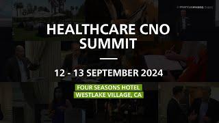 Healthcare CNO Summit | 12 - 13 September 2024