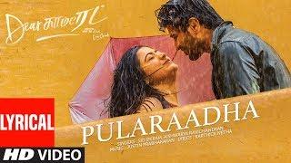 Pularaadha Lyrical Song | Dear Comrade Tamil  |  Vijay Deverakonda, Rashmika, Bharat