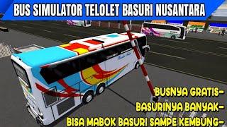 KATANYA GAME BUS SIMULATOR INI LEBIH BANYAK BASURINYA !! / Bus Telolet Basuri Nusantara Android