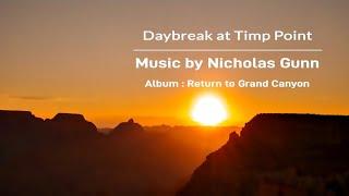  Nicholas Gunn - Daybreak at Timp Point 拱頂日出 1996【重返大峽谷】美國國家公園音樂專輯