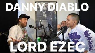 Ep.18 Danny Diablo (LORD EZEC)