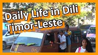 Daily life in Dili, Capital of Timor-Leste