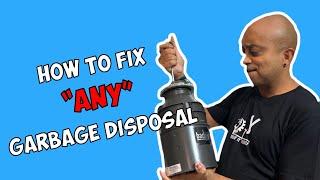 How to Fix ANY Garbage Disposal