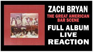 Zach Bryan - "The Great American Bar Scene" Full Album (Rock Artist Reaction)