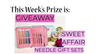 Winners Announced!  Sweet Affair Needle Gift Sets
