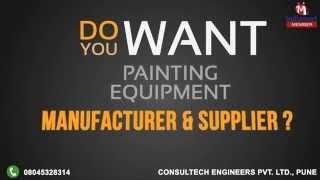 Painting Equipment by CONSULTECH ENGINEERS PRIVATE LIMITED, Pune