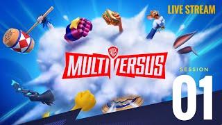 MultiVersus Live Stream Session 01