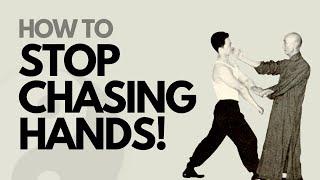 How to STOP Chasing Hands! - (Powerful Wing Chun Lesson)