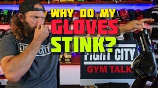 WHY DO MY GLOVE STINK?