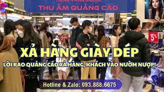 Thu âm giầy dép xả hàng ở đâu bán được nhiều hàng?